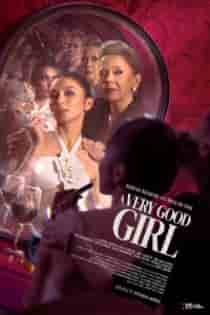 A Very Good Girl (2023) Full Pinoy Movie