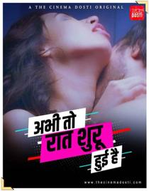 Abhi Toh Raat Shuru Hui Hai (2021) CinemaDosti Originals Hindi Short Film