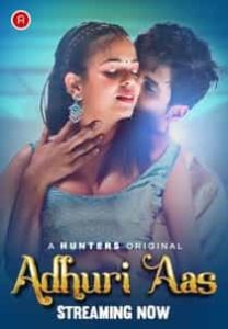 Adhuri Aas (2023) S02 Hindi Web Series