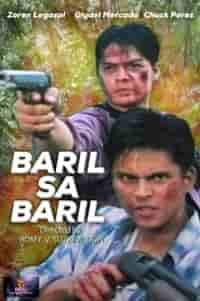 Baril sa Baril (1997) Full Pinoy Movie