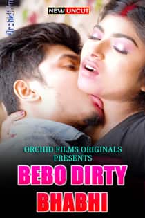 Bebo Dirty Bhabhi (2022) Hindi Short Film
