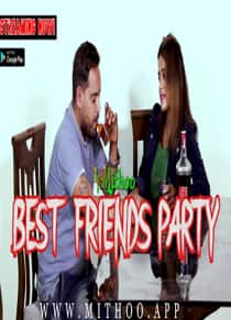 Best Friends Party (2022) Hindi Short Film
