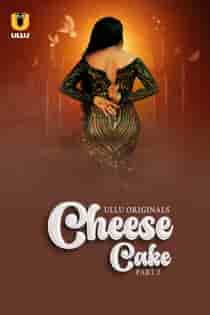 Che3se Cake (2024) Part 2 Hindi Web Series