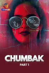 Chumb4k (2023) EP 5 Hindi Web Series