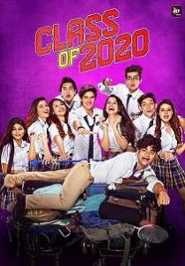 Class of 2020 (2020) S02 Hindi Web Series