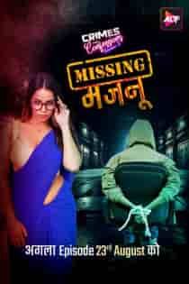 Crim3s And C0nfessions: Missing M4jnu (2024) S03 Hindi Web Series