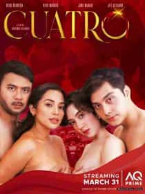 Cuatro (2023) Full Pinoy Movie