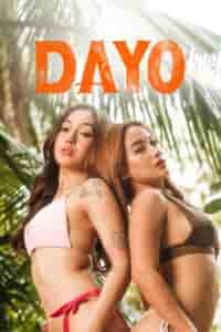 Dayo (2024) Full Pinoy Movie