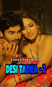 Desi Tadka (2020) S02 Balloons Hindi Web Series