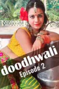 Doodhwali (2020) Hindi Web Series