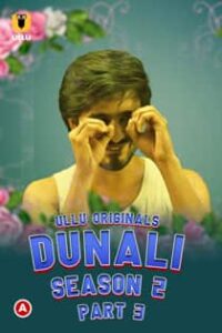 Dun4li (2022) S02 Part 3 Hindi Web Series