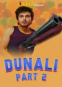 Dunali Part 2 (2021) Complete Hindi Web Series