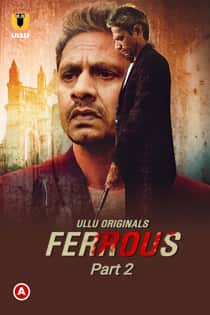 Ferr0us Part 2 (2022) Complete Hindi Web Series