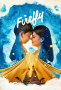 Firefly (2023) Full Pinoy Movie
