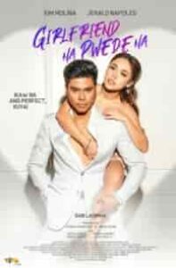 Girlfriend Na Pwede Na (2023) Full Pinoy Movie