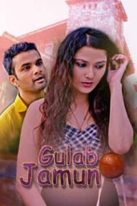 Gul4b Jamun (2022) Hindi Web Series