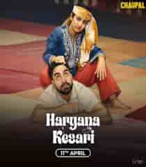 Hary4na Kesari (2024) Complete Hindi Web Series
