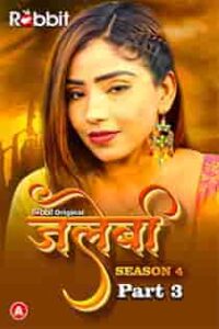 Jalebi (2023) S04 Part 3 Hindi Web Series