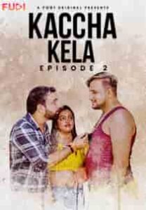 Kaccha Kela (2023) Hindi Web Series