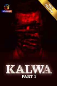 Kalwa (2024) Part 1 Hindi Web Series