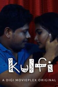 Kulfi (2022) Hindi Short Film