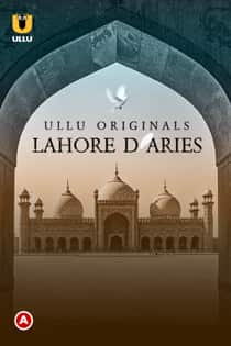 Lah0re Diaries Part 1 (2022) Complete Hindi Web Series