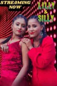 Lilly and Silly (2023) Hindi Short Film