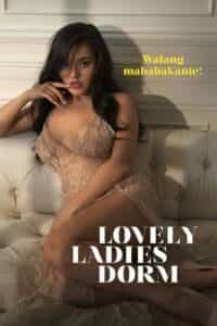 Lovely Ladies Dormitory (2022) Full Pinoy Series