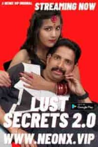Lust Secrets 2.0 (2023) Hindi Short Film