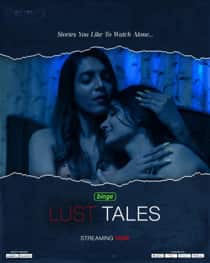 Lust Tales (2022) Complete Hindi Web Series