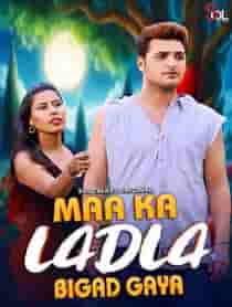 Maa Ka Ladla Bigad Gaya (2024) Hindi Web Series
