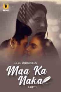 M4a Ka N4ka (2023) Part 1 Hindi Web Series