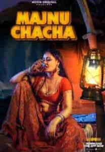 Majnu Chacha (2023) Complete Hindi Web Series