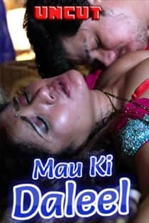 Mau Ki Daleel (2021) HotMasti Complete Hindi Web Series