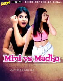 Mini vs Madhu (2022) Hindi Short Film
