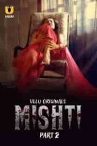 M!shti (2024) Part 2 Hindi Web Series