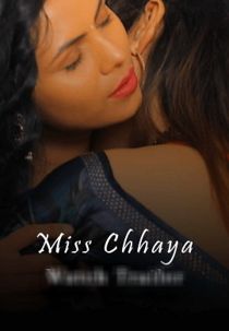 Miss Chhaya (2021) KiwiTv Hindi Web Series