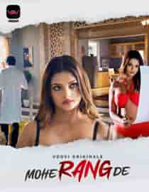 Mohe Rang De (2024) Part 1 Hindi Web Series