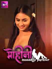 Mohini Massage Parlour (2024) EP 3-4 Hindi Web Series