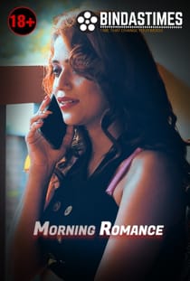 Morning Romance (2021) BindasTimes Hindi Short Film