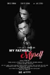 My Father, Myself (2023) Full Pinoy Movie