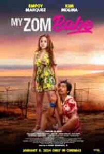 My Zombabe (2024) Full Pinoy Movie
