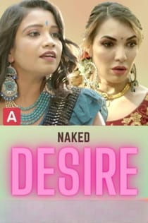 Naked Desire (2022) Hindi Short Film
