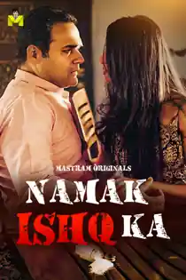 Namak Ishq Ka (2025) Hindi Web Series