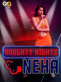 Naughty Nights With Neha (2023) Hindi Web Series