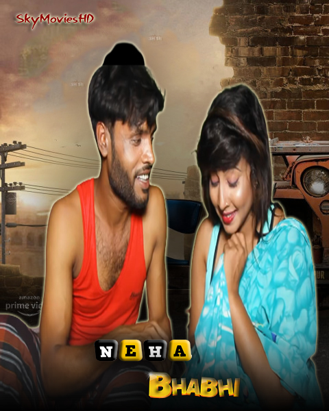 Neha Bhabhi (2022) Hindi Short Film