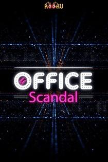 Office Scandal (2020) Complete Hindi Web Series