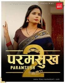 Paramsukh 2 (2021) CinemaDosti Originals Hindi Short Film