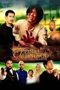 Pedro Calungsod: Batang Martir (2013) Full Pinoy Movie