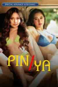 Pin/Ya (2024) Full Pinoy Movie